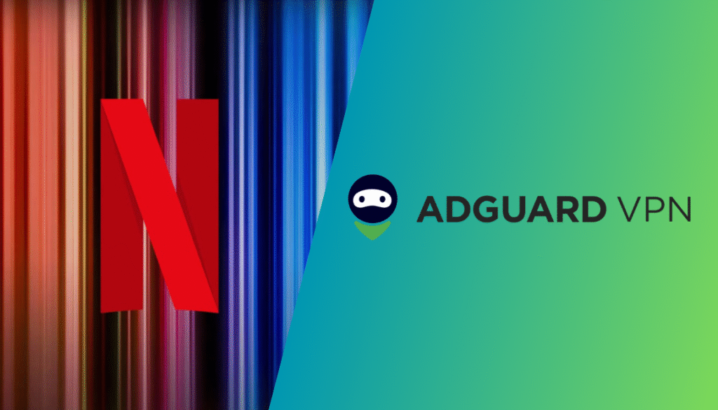 AdGuard VPN отзывы Netflix